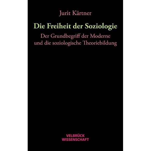 Die Freiheit der Soziologie, Jurit Kärtner