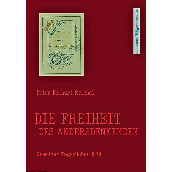 Die Freiheit des Andersdenkenden / Tagebücher Bd.2, Peter Eckhart Reichel