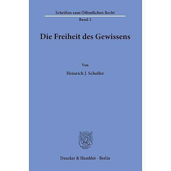 Die Freiheit des Gewissens, Heinrich J. Scholler