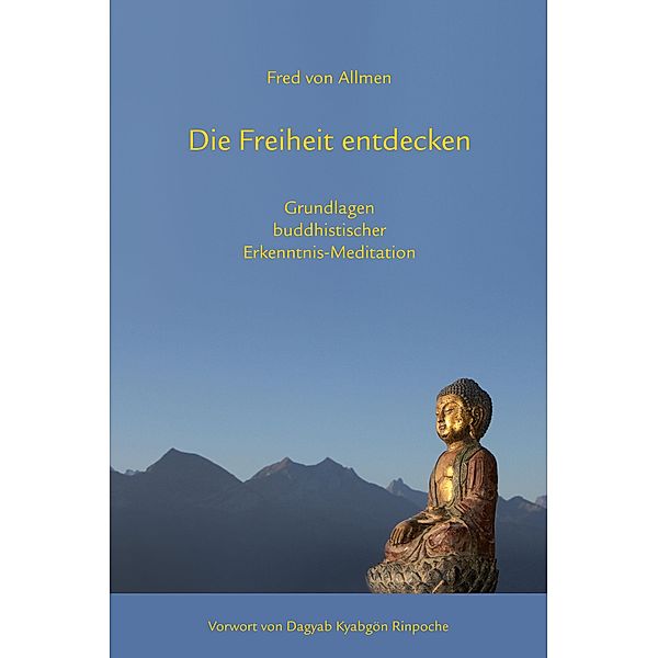 Die Freiheit entdecken, Fred von Allmen, Urs Haller