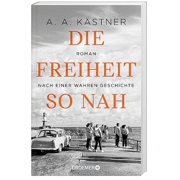 Die Freiheit so nah, A. A. Kästner