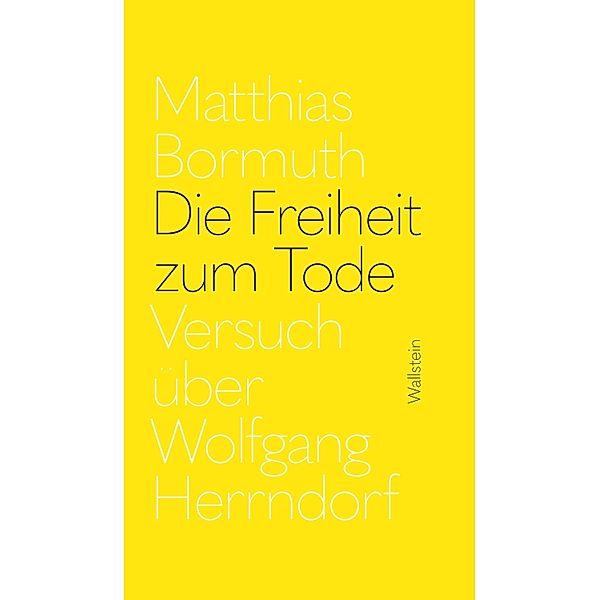 Die Freiheit zum Tode, Matthias Bormuth