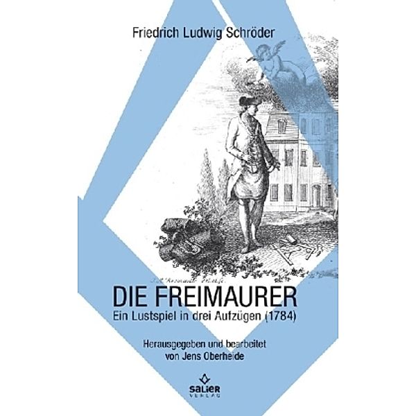 Die Freimaurer, Friedrich L. Schröder