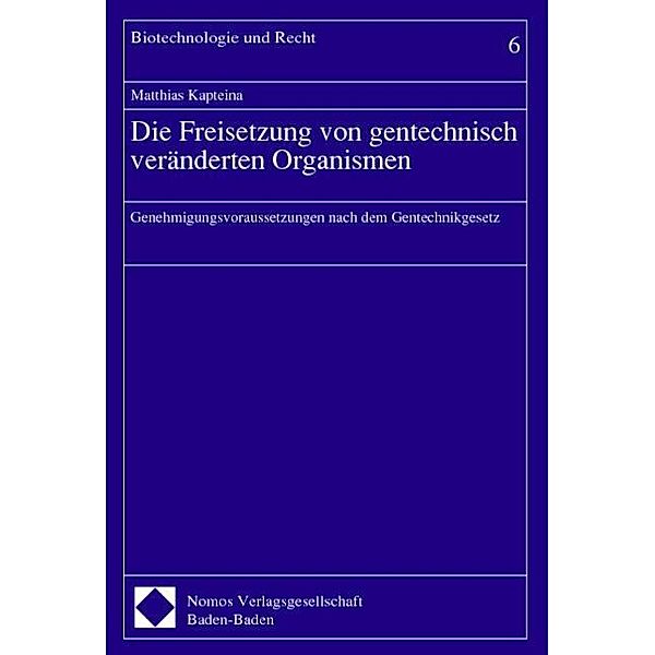 Die Freisetzung von gentechnisch veränderten Organismen, Matthias Kapteina