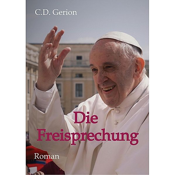 Die Freisprechung, C. D. Gerion