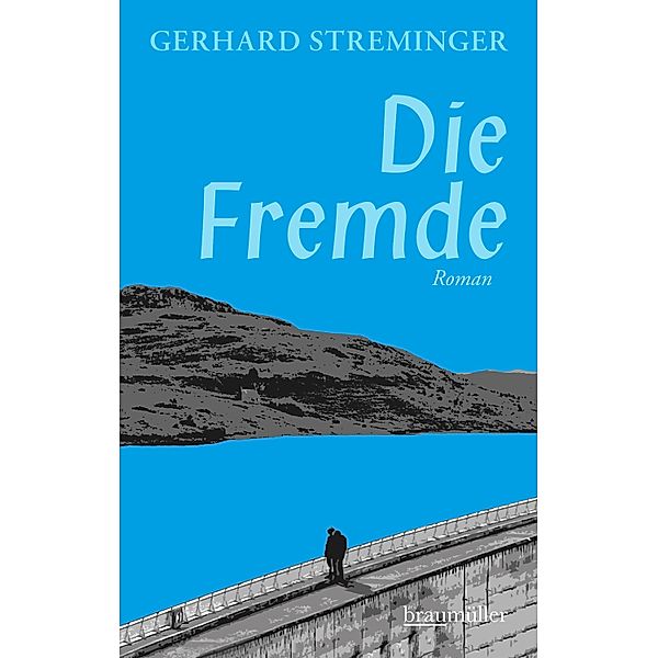 Die Fremde, Gerhard Streminger