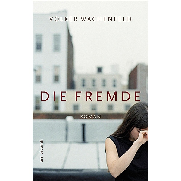 Die Fremde (eBook), Volker Wachenfeld