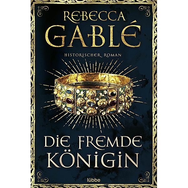 Die fremde Königin / Otto der Grosse Bd.2, Rebecca Gablé