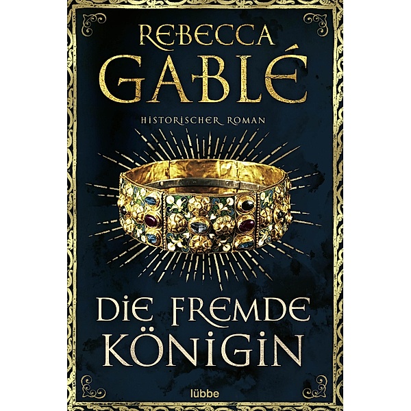 Die fremde Königin / Otto der Große Bd.2, Rebecca Gablé