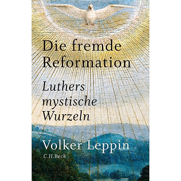 Die fremde Reformation, Volker Leppin