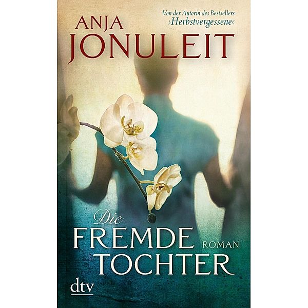 Die fremde Tochter, Anja Jonuleit