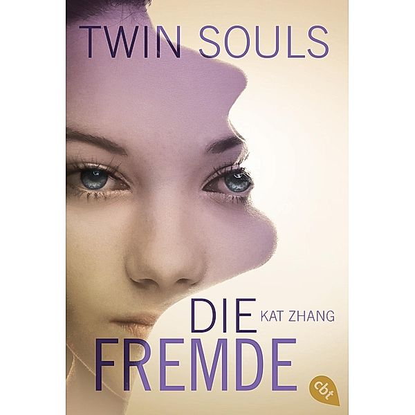 Die Fremde / Twin Souls Bd.3, Kat Zhang