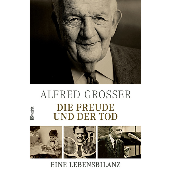 Die Freude und der Tod, Alfred Grosser