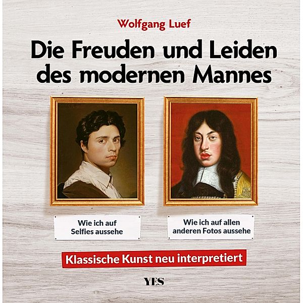 Die Freuden und Leiden des modernen Mannes, Wolfgang Luef