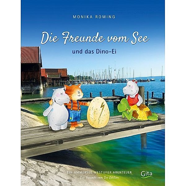 Die Freunde vom See und das Dino-Ei, Monika Roming