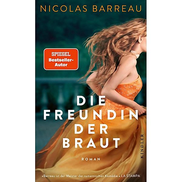 Die Freundin der Braut, Nicolas Barreau