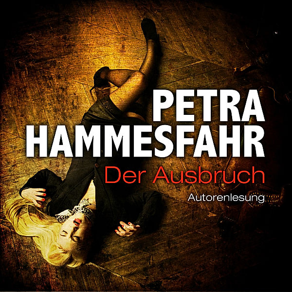 Die Freundin - Erzählungen - 2 - Der Ausbruch, Petra Hammesfahr