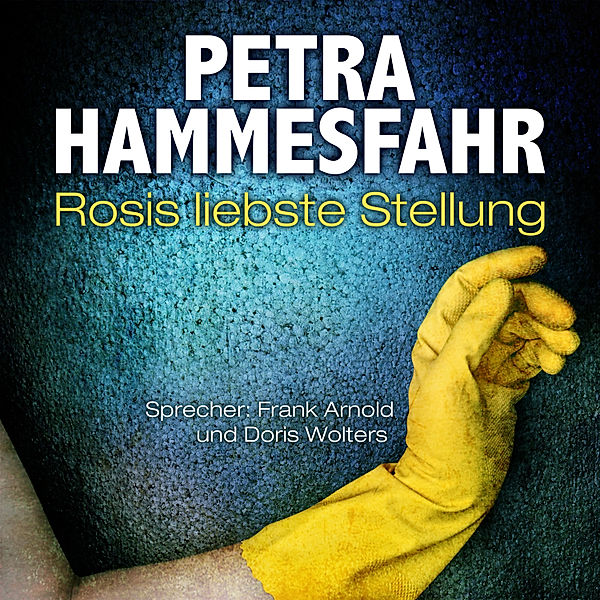 Die Freundin - Erzählungen - 4 - Rosis liebste Stellung (und: Gefährliche Begegnung), Petra Hammesfahr