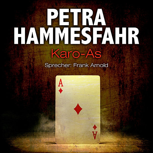 Die Freundin - Erzählungen - 5 - Karo-As (und: An Heinrichs Stelle), Petra Hammesfahr