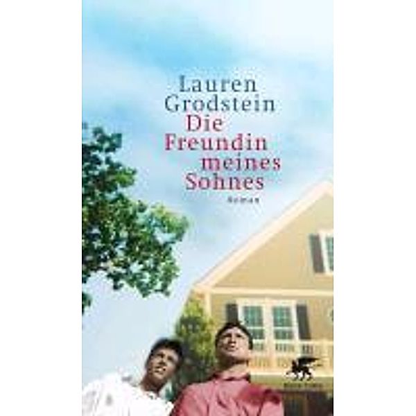 Die Freundin meines Sohnes, Lauren Grodstein