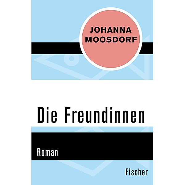 Die Freundinnen, Johanna Moosdorf