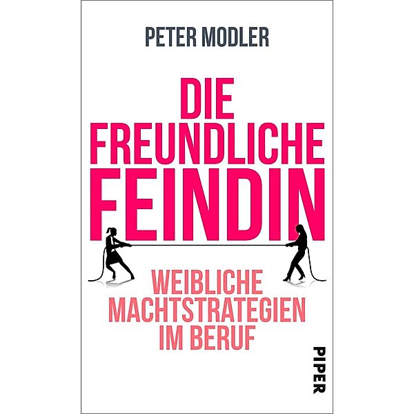 Die freundliche Feindin, Peter Modler