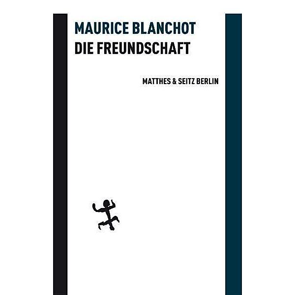 Die Freundschaft, Maurice Blanchot
