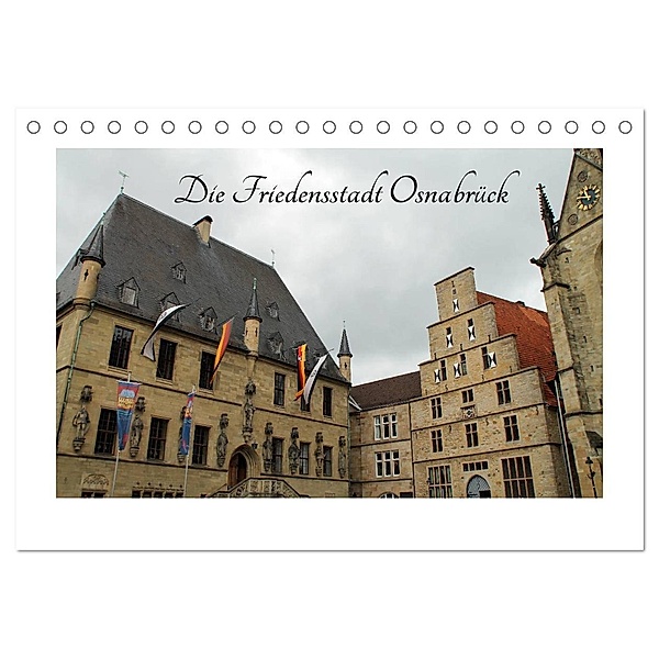 Die Friedensstadt Osnabrück (Tischkalender 2024 DIN A5 quer), CALVENDO Monatskalender, Jörg Sabel