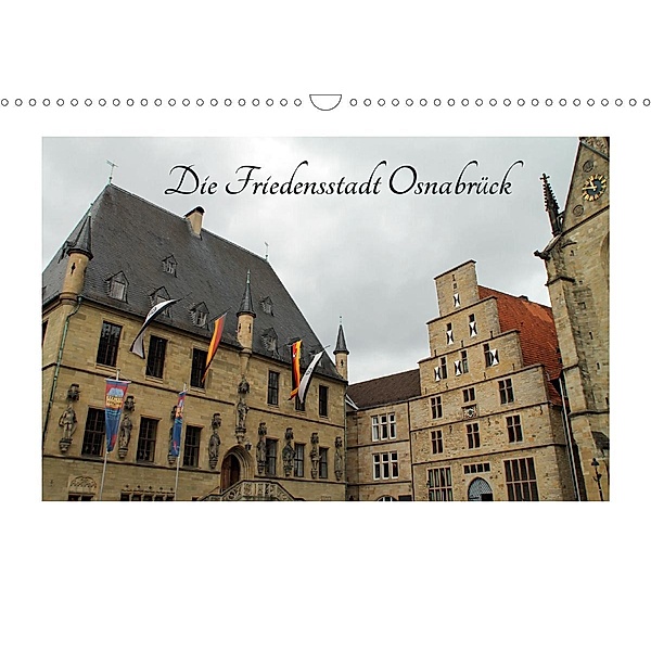 Die Friedensstadt Osnabrück (Wandkalender 2021 DIN A3 quer), Jörg Sabel