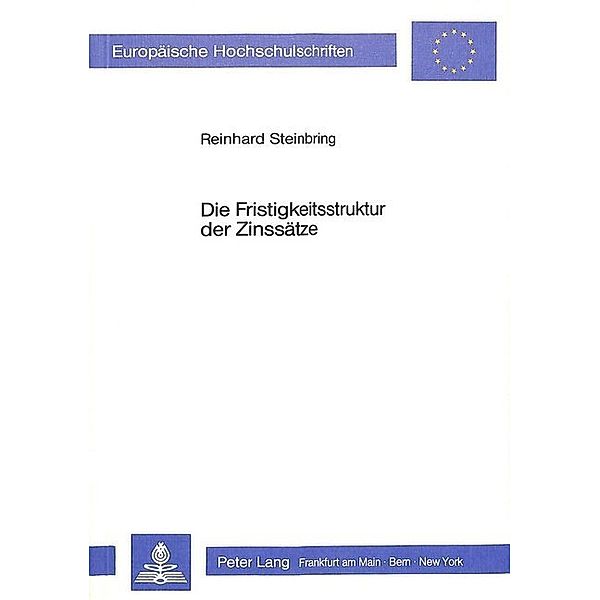 Die Fristigkeitsstruktur der Zinssätze, Reinhard Steinbring