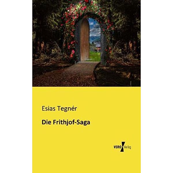Die Frithjof-Saga, Esias Tegnér