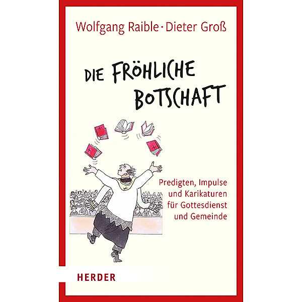 Die Fröhliche Botschaft, Wolfgang Raible