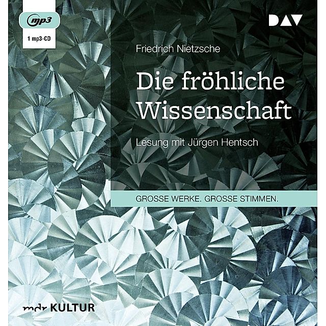 Die fröhliche Wissenschaft, 1 Audio-CD, 1 MP3 Hörbuch - Weltbild.ch