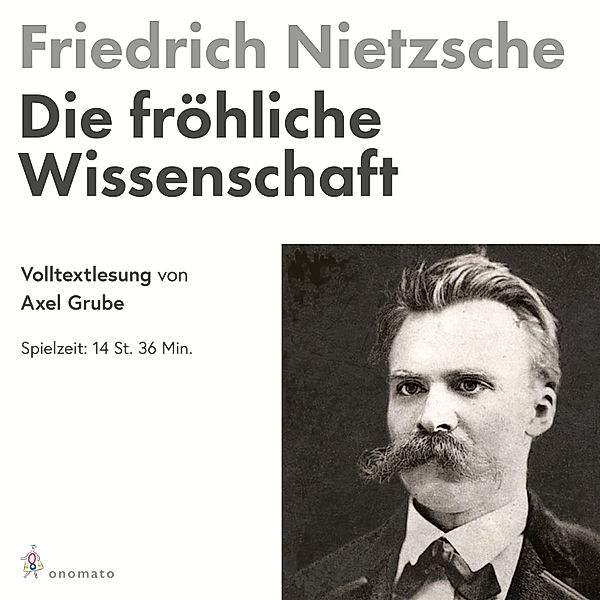 Die fröhliche Wissenschaft, Friedrich Nietzsche