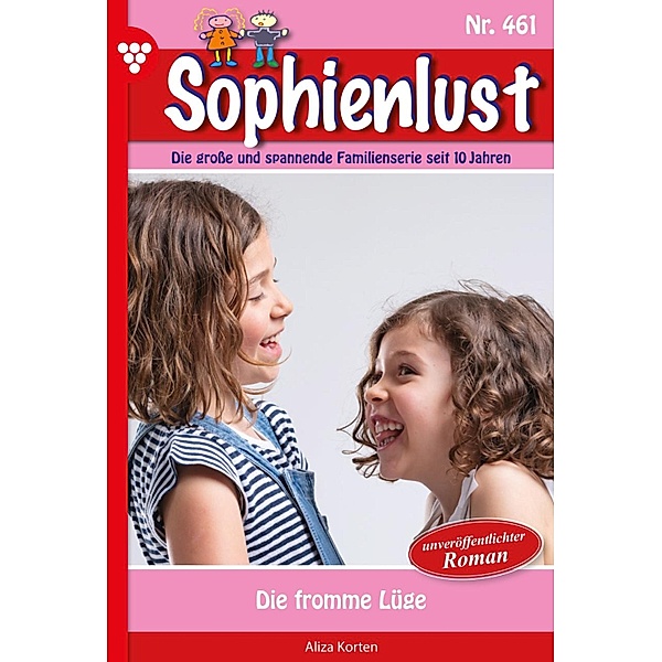 Die fromme Lüge / Sophienlust Bd.461, Ursula Hellwig