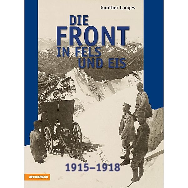 Die Front in Fels und Eis, Gunther Langes