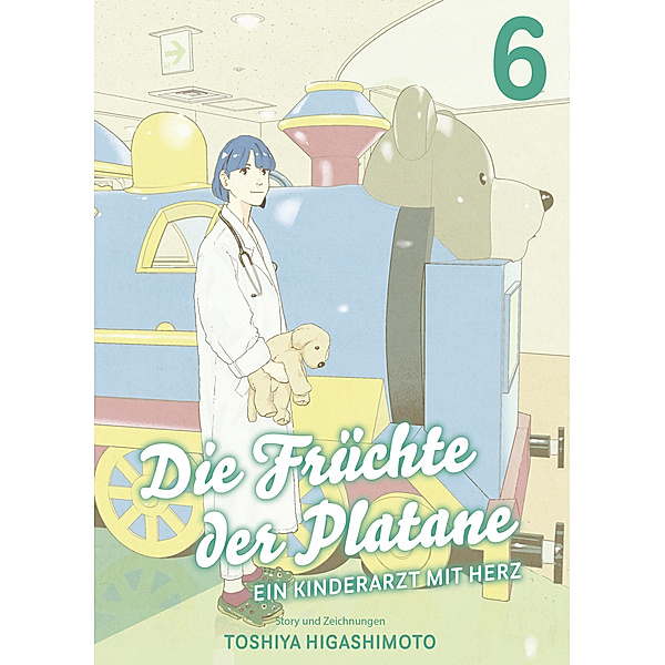 Die Früchte der Platane - Ein Kinderarzt mit Herz Bd.6, Toshiya Higashimoto