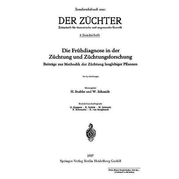 Die Frühdiagnose in der Züchtung und Züchtungsforschung / Der Züchter Bd.4