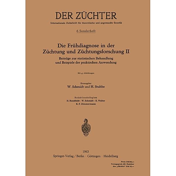 Die Frühdiagnose in der Züchtung und Züchtungsforschung II / Der Züchter Bd.6