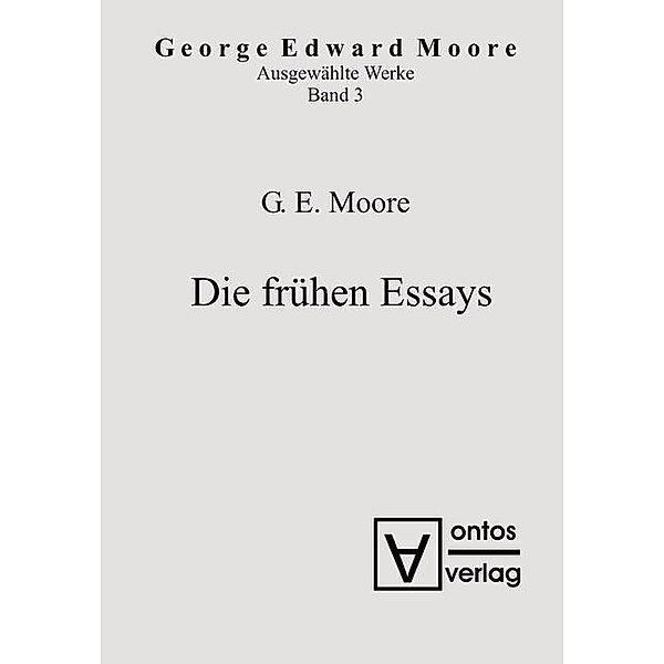 Die frühen Essays, Georg Edward Moore