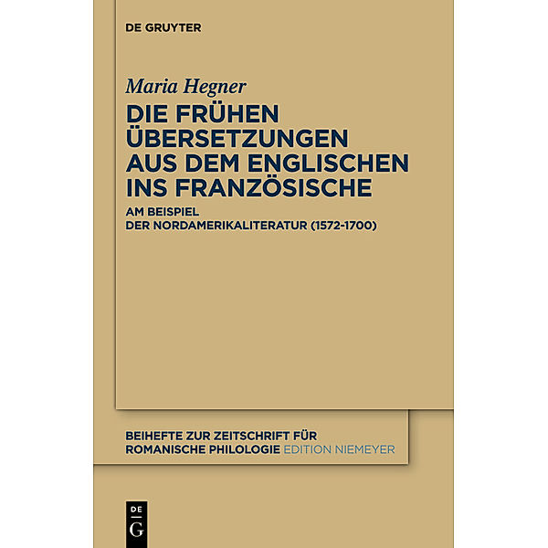 Die frühen Übersetzungen aus dem Englischen ins Französische, Maria Hegner