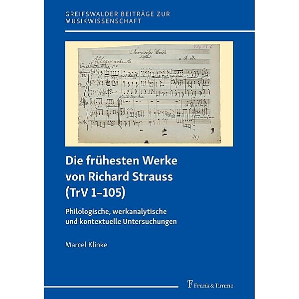 Die frühesten Werke von Richard Strauss (TrV 1-105), Marcel Klinke