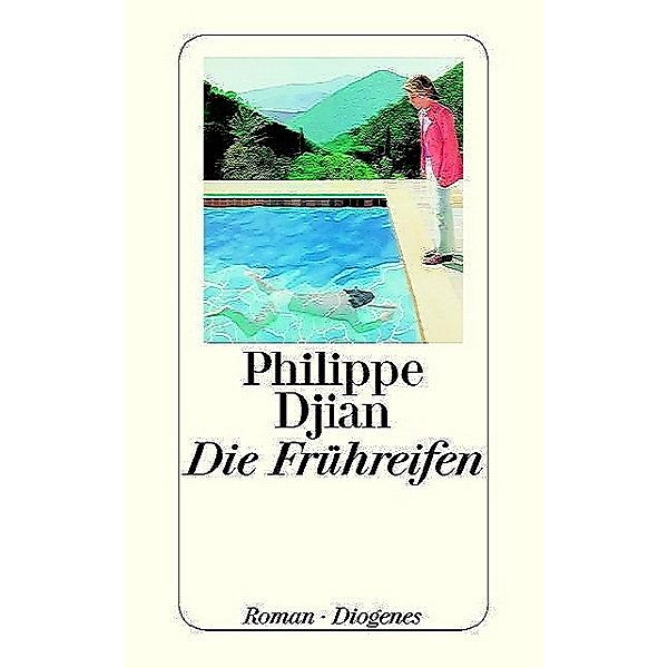 Die Frühreifen, Philippe Djian