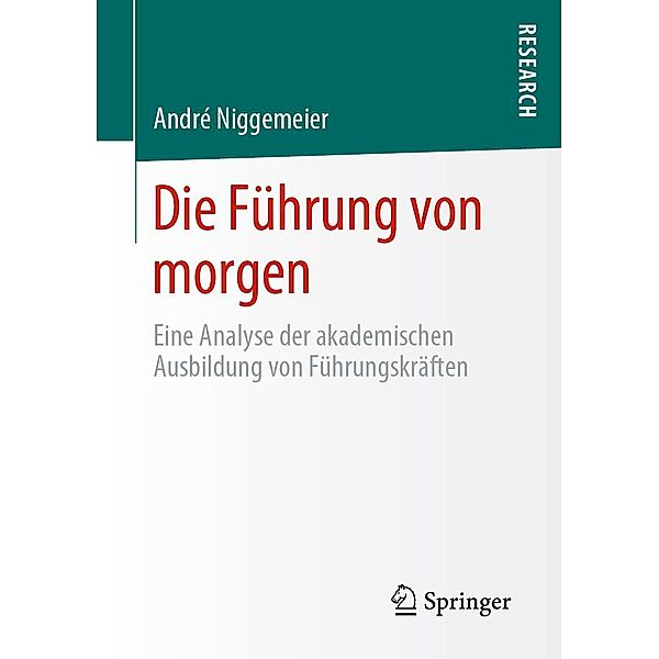 Die Führung von morgen, André Niggemeier