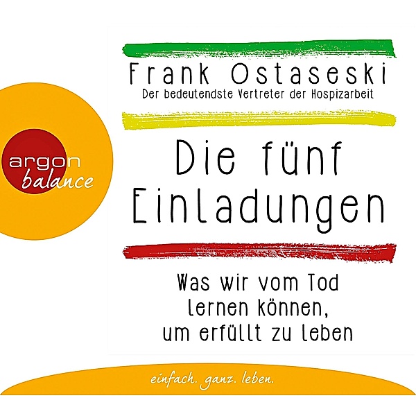 Die fünf Einladungen, 4 CDs, Frank Ostaseski