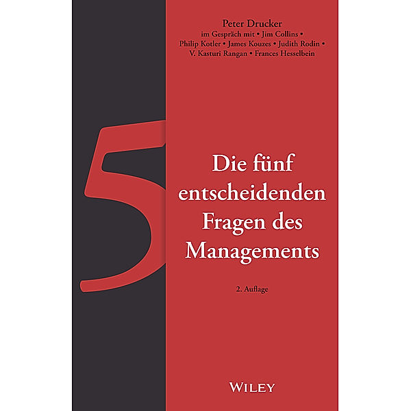Die fünf entscheidenden Fragen des Managements, Peter F. Drucker