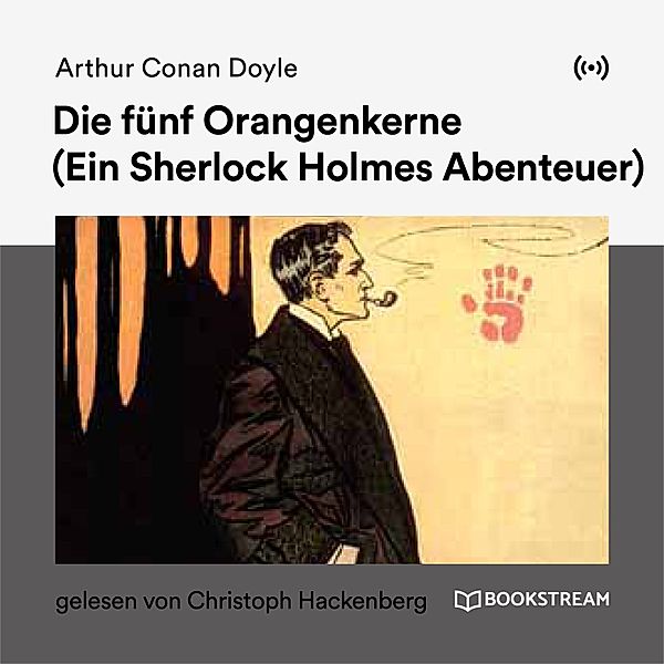 Die fünf Orangenkerne, Arthur Conan Doyle