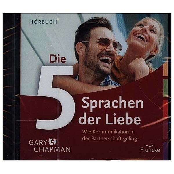 Die fünf Sprachen der Liebe,1 Audio-CD, Gary Chapman