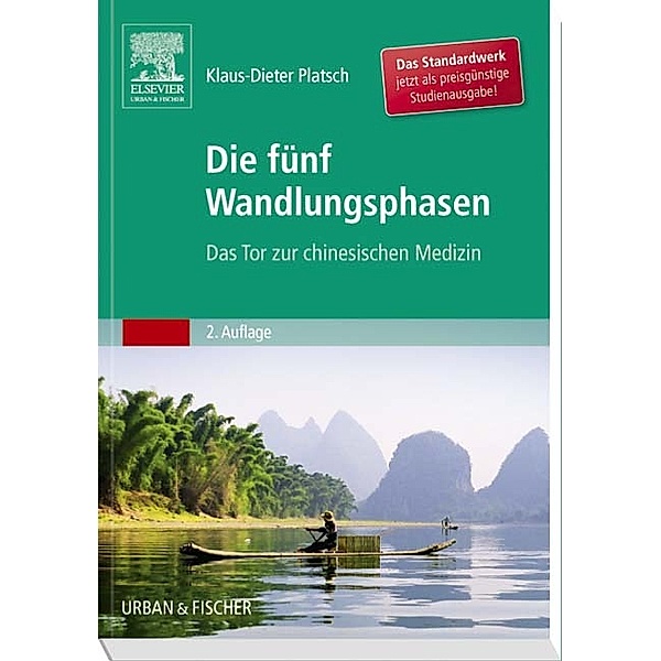 Die Fünf Wandlungsphasen, Studienausgabe, Klaus-Dieter Platsch