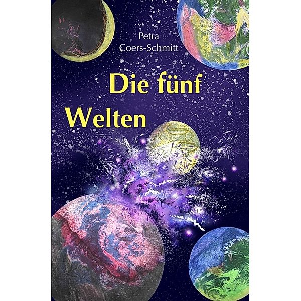 Die fünf Welten, Petra Coers-Schmitt